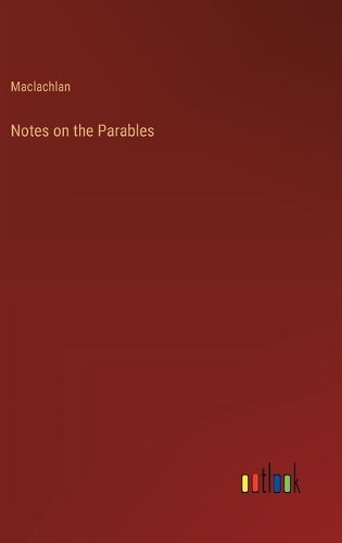 Cover image for Notes on the Parables