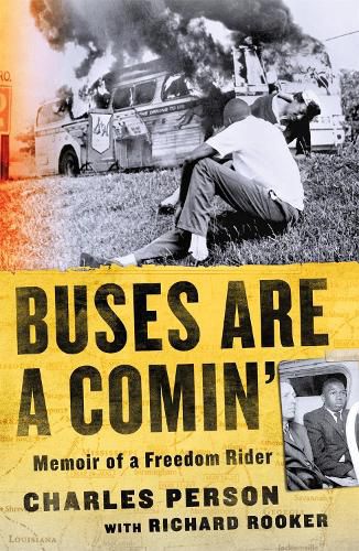 Buses Are a Comin': Memoir of a Freedom Rider