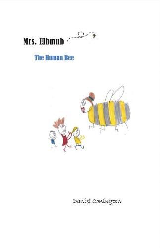 Cover image for Mrs. Elbmub  The Human Bee