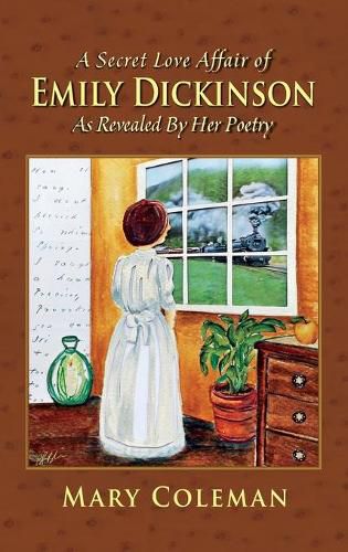 Cover image for A Secret Love Affair of Emily Dickinson as Revealed by her Poetry