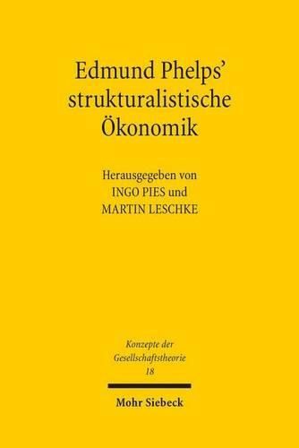 Cover image for Edmund Phelps' strukturalistische OEkonomik