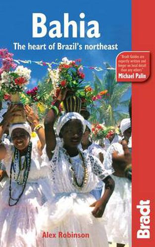 Cover image for Bahia: The heart of Brazil's northeast