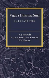 Cover image for Vijaya Dharma Suri: His Life and Work