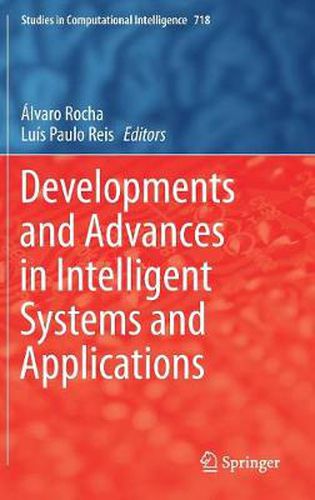 Cover image for Developments and Advances in Intelligent Systems and Applications