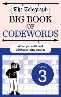 Cover image for The Telegraph Big Book of Codewords 3