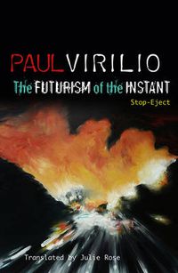 Cover image for The Futurism of the Instant