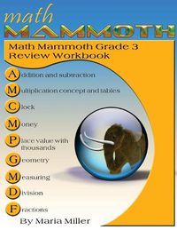 Cover image for Math Mammoth Grade 3 Review Workbook