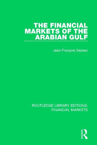 Cover image for The Financial Markets of the Arabian Gulf