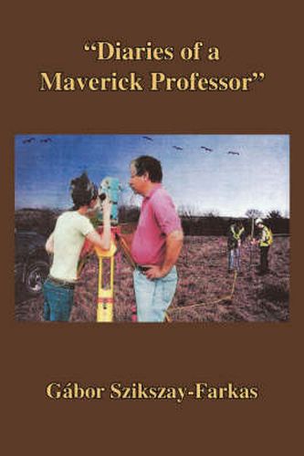 Cover image for Diaries of a Maverick Professor