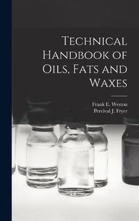 Cover image for Technical Handbook of Oils, Fats and Waxes