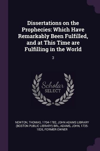Cover image for Dissertations on the Prophecies