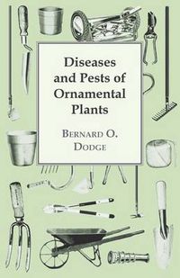 Cover image for Diseases and Pests of Ornamental Plants