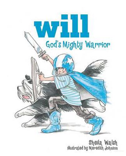 Will, God's Mighty Warrior