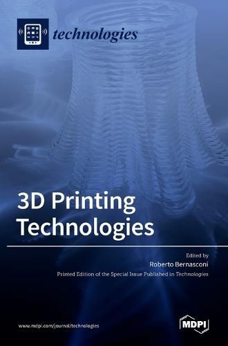Cover image for 3D Printing Technologies