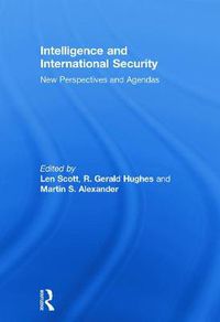 Cover image for Intelligence and International Security: New Perspectives and Agendas