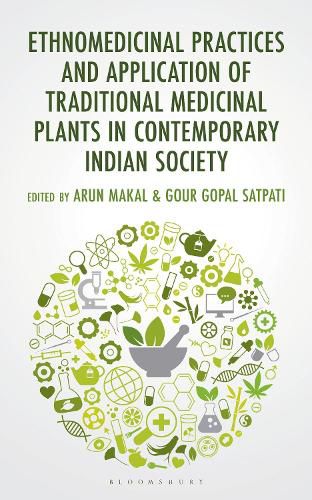 Cover image for Ethnomedicinal Practices and Application of Traditional Medicinal Plants in Contemporary Indian Society