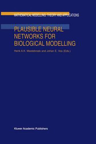 Cover image for Plausible Neural Networks for Biological Modelling