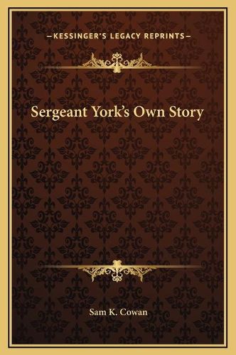 Cover image for Sergeant York's Own Story