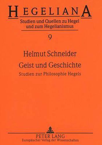Cover image for Geist Und Geschichte: Studien Zur Philosophie Hegels