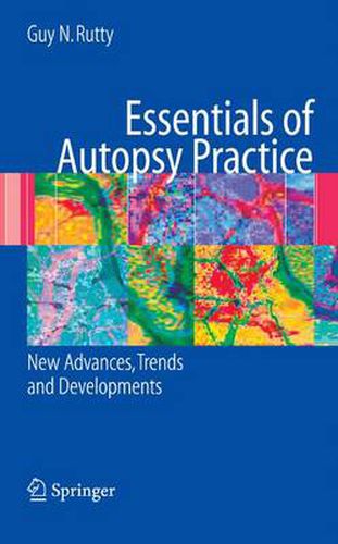 Cover image for Essentials of Autopsy Practice: New Advances, Trends and Developments