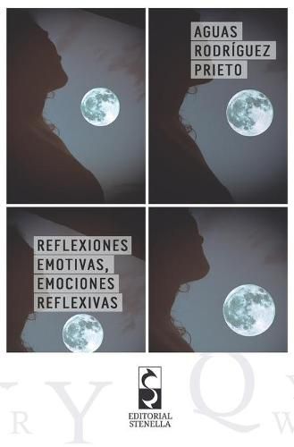 Cover image for Reflexiones emotivas, emociones reflexivas
