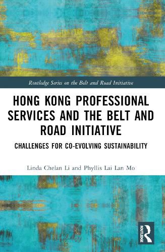 Cover image for Hong Kong Professional Services and the Belt and Road Initiative