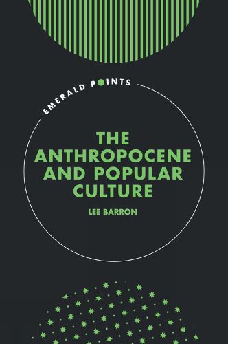 Cover image for The Anthropocene and Popular Culture