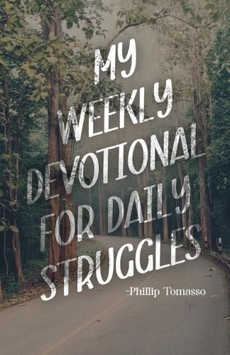 Cover image for My Weekly Devotional for Daily Struggles