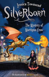 Cover image for Silverborn: The Mystery of Morrigan Crow: Nevermoor 4