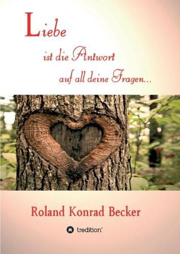 Cover image for Liebe ist die Antwort auf all deine Fragen