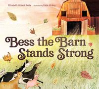 Cover image for Bess the Barn Stands Strong