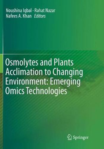 Cover image for Osmolytes and Plants Acclimation to Changing Environment: Emerging Omics Technologies