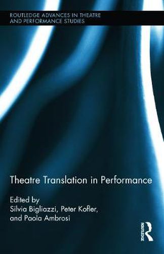 Cover image for Theatre Translation in Performance