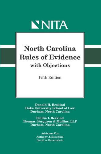 North Carolina Rules of Evidence with Objections