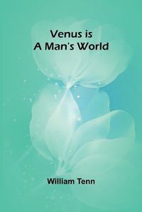 Cover image for Venus is a Man's World