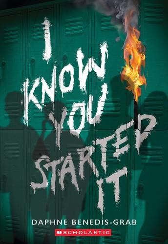 Cover image for I Know You Started It (a Secrets & Lies Novel)