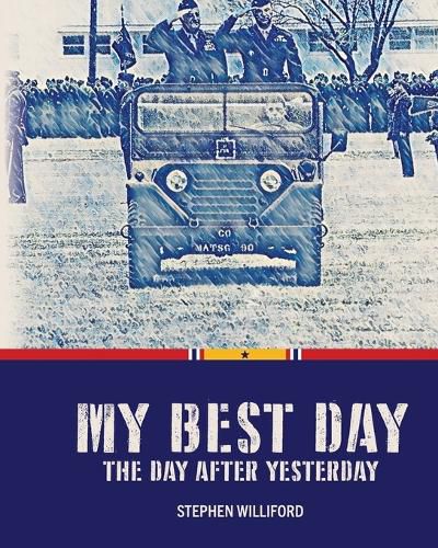 Cover image for My Best Day...The Day After Yesterday