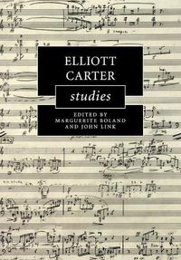 Cover image for Elliott Carter Studies