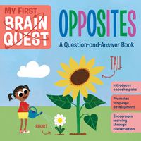 Cover image for My First Brain Quest: Opposites