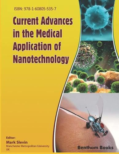 Cover image for Current Advances in the Medical Application of Nanotechnology
