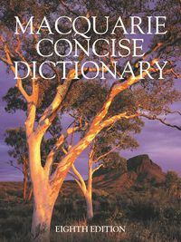 Cover image for Macquarie Concise Dictionary Eighth Edition