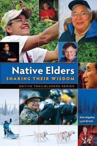 Cover image for Native Elders: Sharing Their Wisdom