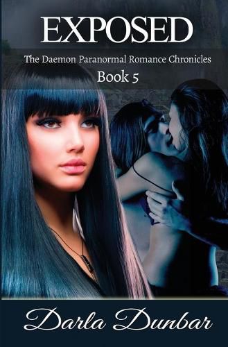 Cover image for Exposed: The Daemon Paranormal Romance Chronicles, Book 5