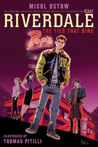 Cover image for Riverdale: The Ties That Bind