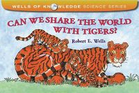 Cover image for Can We Share the World with Tigers?