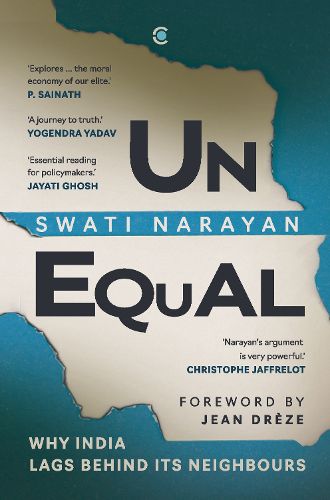 Cover image for Unequal: Why India Lags Behind Its Neighbours