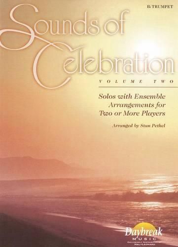 Cover image for Sounds of Celebration - Volume 2 Solos with Ensemble Arrangements for Two or More Players