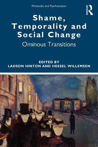 Cover image for Shame, Temporality and Social Change: Ominous Transitions