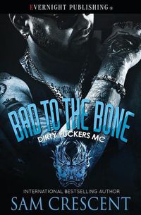 Cover image for Bad to the Bone