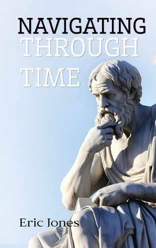 Cover image for Navigating Through Time